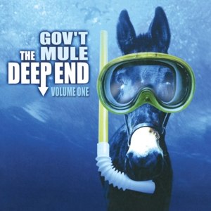 GOV'T MULE / DEEP END VOLUME 1