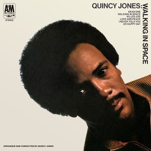 QUICY JONES / WALKING IN SPACE