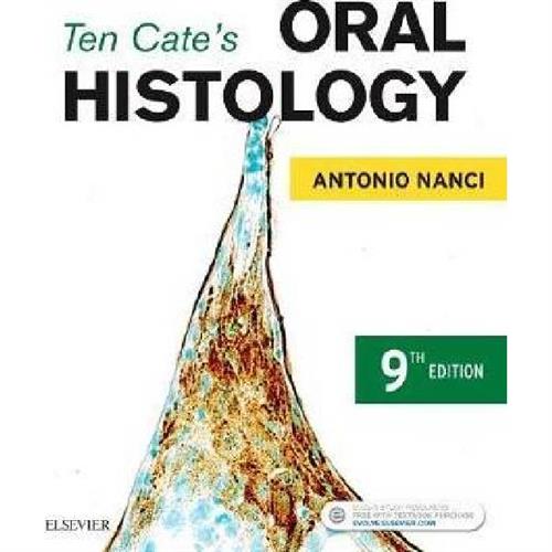 Ten Cate's Oral Histology : Development, Structure, and Function