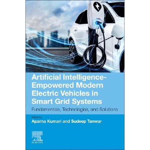 Artificial Intelligence-Empowered Modern Electric Vehicles in Smart Grid Systems