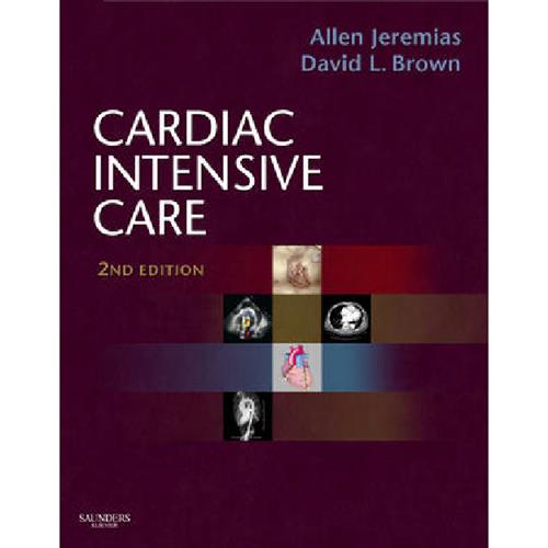 Cardiac Intensive Care: Expert Consult: Online and Print