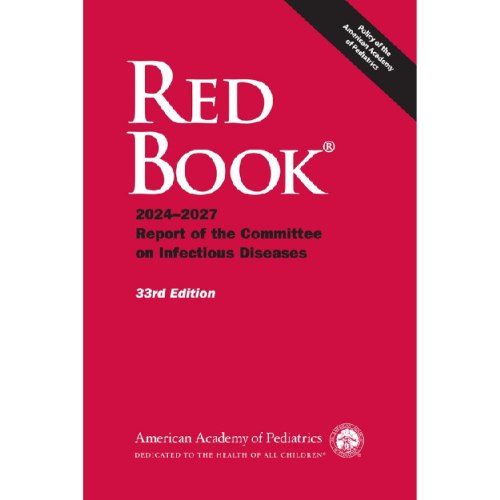 Red Book® 2024-2027: Report of the Committee on Infectious