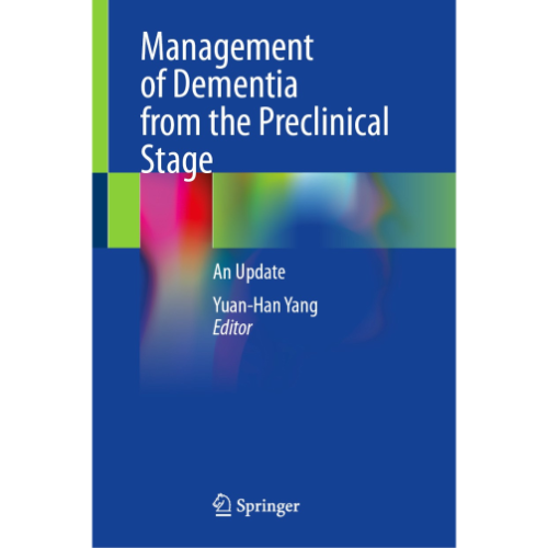 Management of Dementia from the Preclinical Stage: An Update