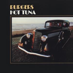 HOT TUNA / BURGERS