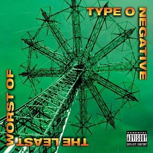 TYPE O NEGATIVE/THE LEAST WORST OF - 2LP