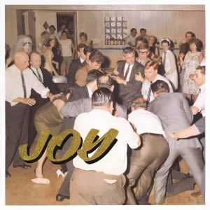 IDLES /  JOY AS AN ACT OF