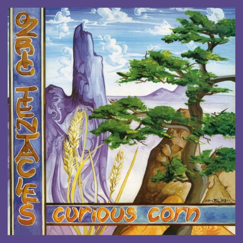 OZRIC TENTACLES / CURIOUS CORN