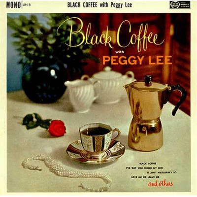 Peggy Lee/Black Coffee