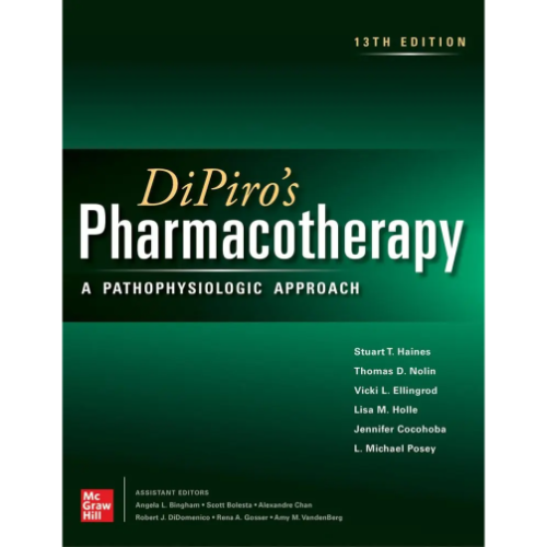 DiPiro's Pharmacotherapy: A Pathophysiologic Approach 13th Edition