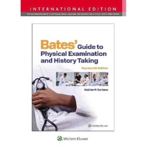Bates' Guide To Physical Examination and History Taking 14th Edition