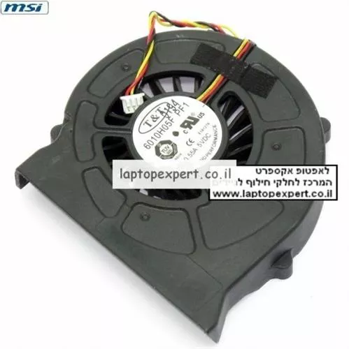 מאוורר למחשב נייד MSI Laptop Cooling fan for VR630 EX625 CR500 CR600 CR6330 6010H05F 5v 0.55