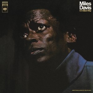MILES DAVIS / IN A SILENT WAY