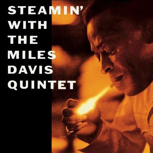 MILES DAVIS /  STEAMIN' -HQ-