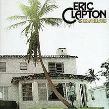 ERIC CLAPTON / 461 OCEAN BOULEVARD