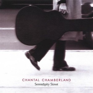 CHANTAL CHAMBERLAND  / SERENDIPITY STREET - 2LP