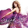 TAYLOR SWIFT/SPEAK NOW