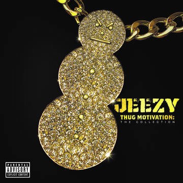 JEEZY/THUG MOTIVATION: THE COL