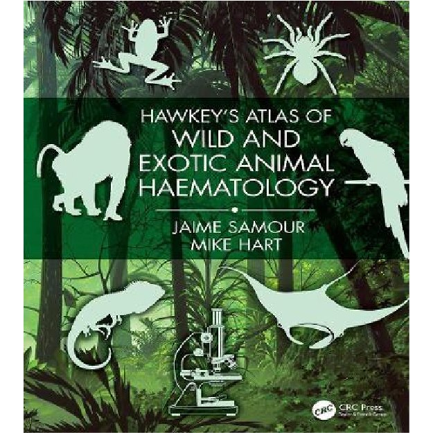 Hawkey's Atlas of Wild and Exotic Animal Haematology