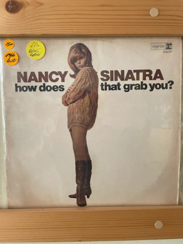 NANCY SINATRA/HOW DOSE THAT GRAB YOU