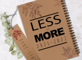 יומנים מעוצבים, משפט השראה: Less is More