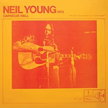 NEIL YOUNG/CARNEGIE HALL 1969