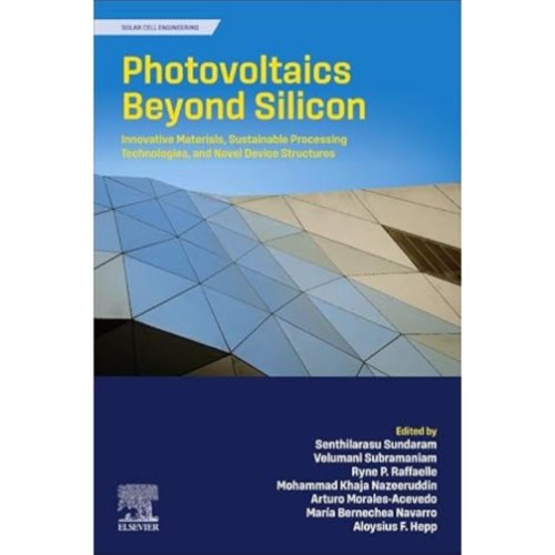 Photovoltaics Beyond Silicon: Innovative Materials, Sustainable Processing Technologies, and Novel D