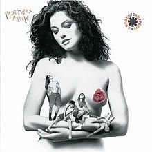 RED HOT CHILI PEPPERS/MOTHER'S