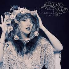 STEVIE NICKS/BELLA DONNA LIVE