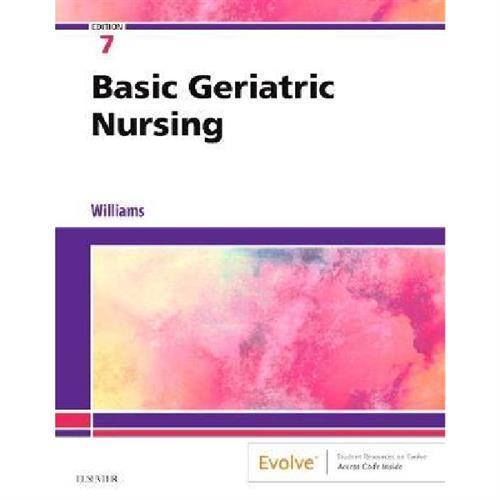 Basic Geriatric Nursing 7th Edition