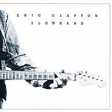ERIC CLAPTON/SLOWHAND 2012 RE